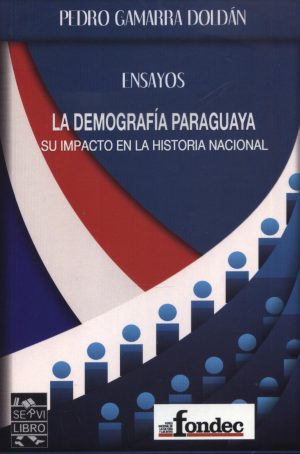 ENSAYOS LA DEMOGRAFIA PARAGUAYA