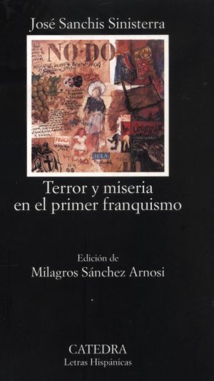 TERROR Y MISERIA EN EL FRANQUISMO