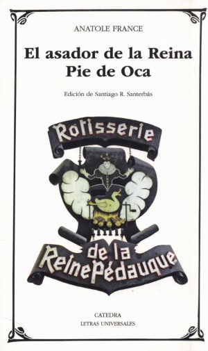 ASADOR DE LA REINA PIE DE OCA EL
