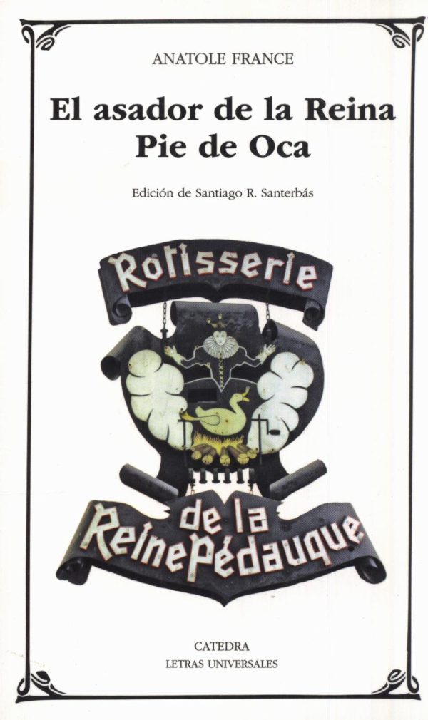 ASADOR DE LA REINA PIE DE OCA EL