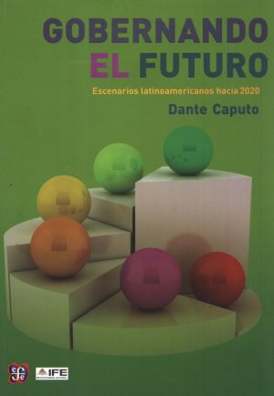 GOBERNANDO EL FUTURO