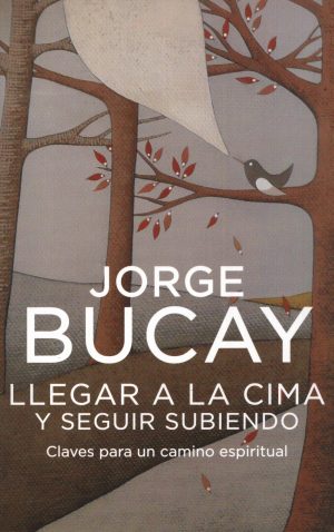 LLEGAR A LA CIMA Y SEGUIR SUBIENDO