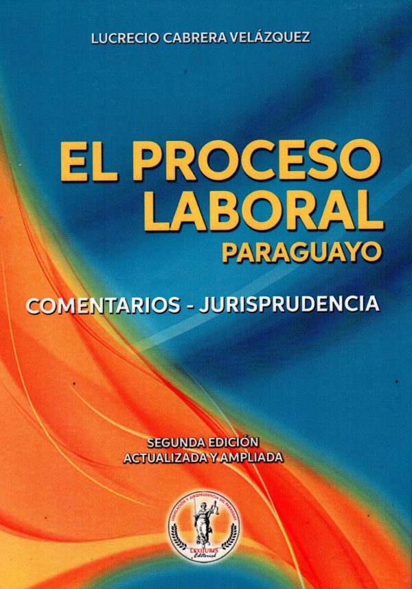 PROCESO LABORAL PARAGUAYO EL