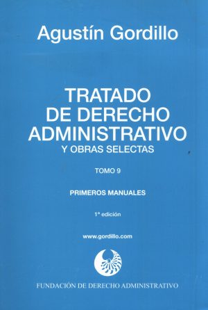 TRATADO DE DERECHO ADMINISTRATIVO TOMO IX