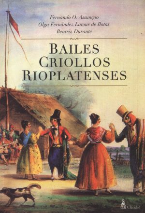 BAILES CRIOLLOS RIOPLATENSES