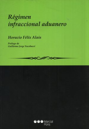 REGIMEN INFRACCIONAL ADUANERO
