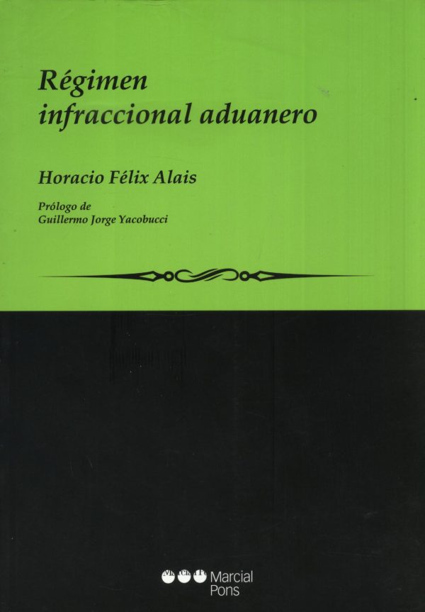 REGIMEN INFRACCIONAL ADUANERO