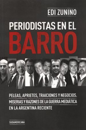 PERIODISTAS EN EL BARRO