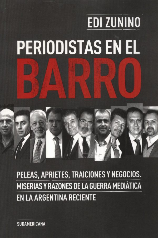 PERIODISTAS EN EL BARRO