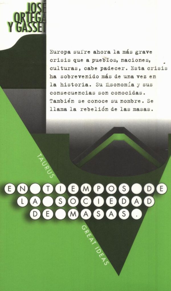 EN TIEMPOS DE LA SOCIEDAD DE MASAS