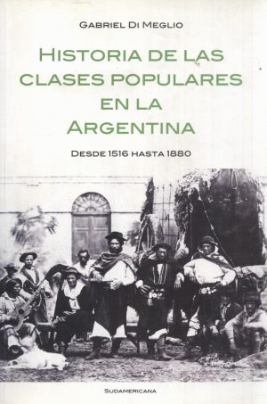 HISTORIA DE LAS CLASES POPULARES 1516 1880