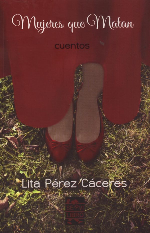 MUJERES QUE MATAN
