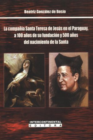 COMPAÑIA SANTA TERESA DE JESUS EN EL PARAGUAY