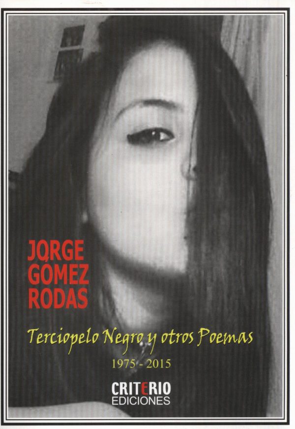 TERCIOPELO NEGRO Y OTROS POEMAS 1975 2015