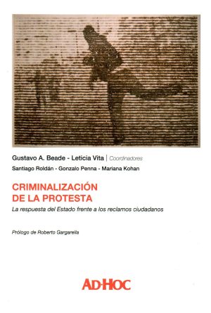 CRIMINALIZACION DE LA PROTESTA