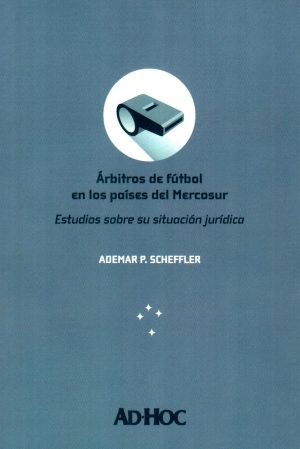 ARBITROS DE FUTBOL EN LOS PAISES DEL MERCOSUR