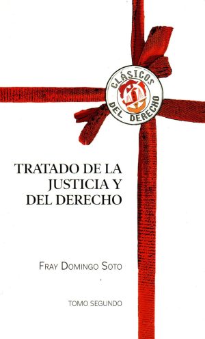 TRATADO DE LA JUSTICIA Y DEL DERECHO 2 TOMOS