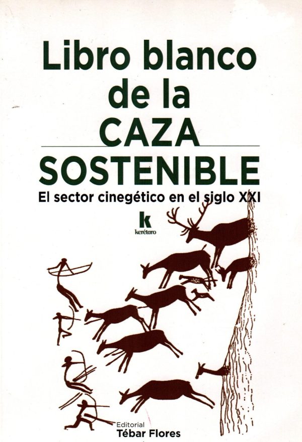 LIBRO BLANCO DE LA CAZA SOSTENIBLE