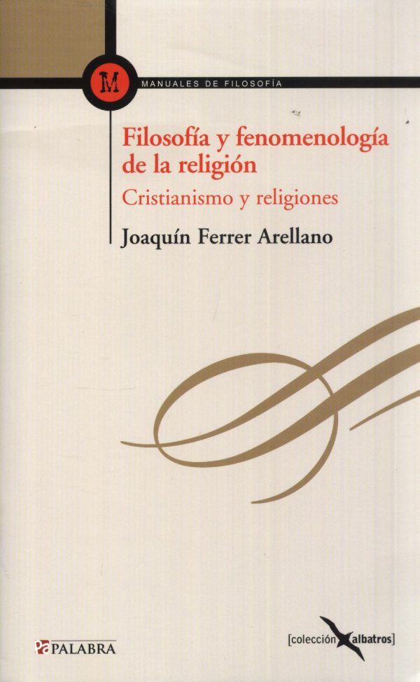 FILOSOFIA Y FENOMENOLOGIA DE LA RELIGION