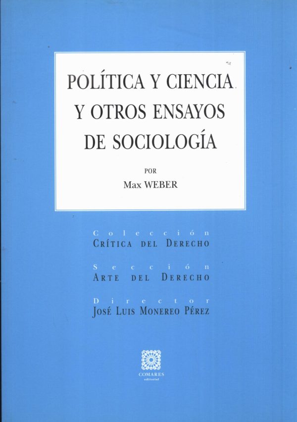 POLITICA Y CIENCIA Y OTROS ENSAYOS DE SOCIOLO