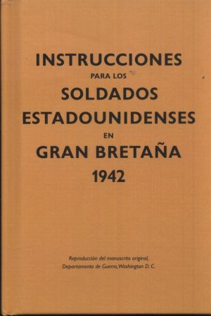 INSTRUCCIONES SOLDADOS ESTADOUNIDENSES