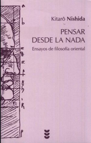 PENSAR DESDE LA NADA