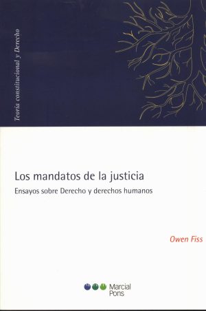 MANDATOS DE LA JUSTICIA LOS