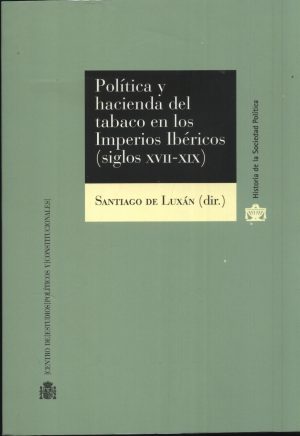 POLITICA Y HACIENDA DEL TABACO EN LOS IMPERIO