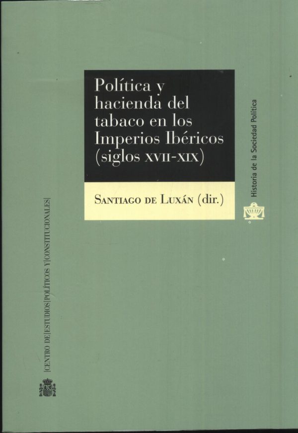 POLITICA Y HACIENDA DEL TABACO EN LOS IMPERIO