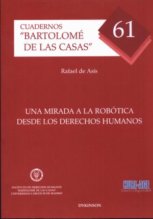 UNA MIRADA A LA ROBOTICA DESDE LOS DDHH