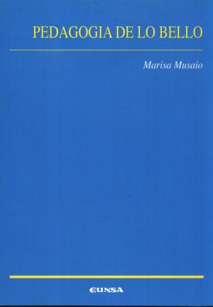 PEDAGOGIA DE LO BELLO