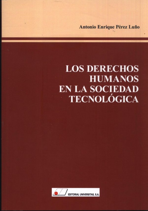 DERECHOS HUMANOS EN LA SOCIEDAD TECNOLOGICA