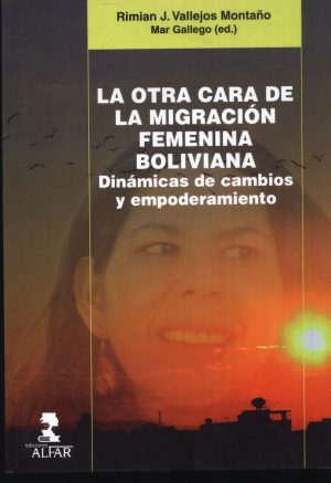 OTRA CARA DE LA MIGRACION FEMENINA BOLIVIANA