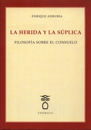 HERIDA Y LA SUPLICA LA