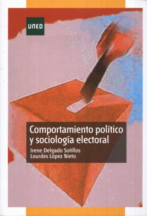 COMPORTAMIENTO POLITICO Y SOCIOLOGIA ELECTORA
