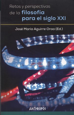 RETOS Y PERSPECTIVAS DE LA FILOSOFIA PARA EL