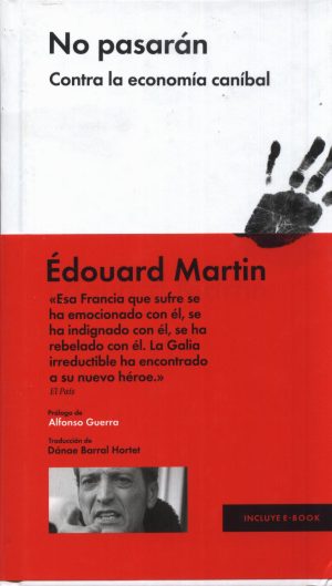 NO PASARAN CONTRA LA ECONOMIA CANIBAL