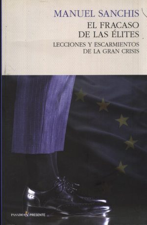 FRACASO DE LAS ELITES EL