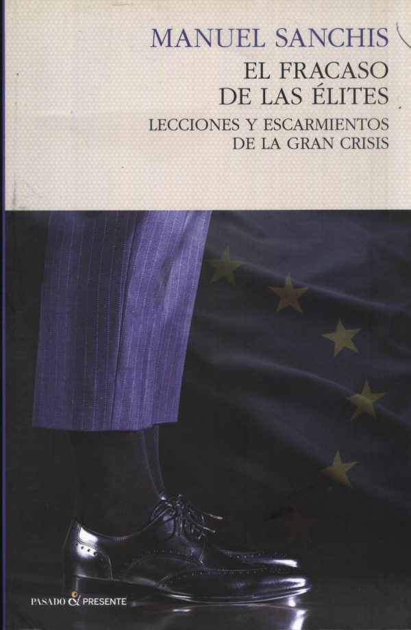 FRACASO DE LAS ELITES EL