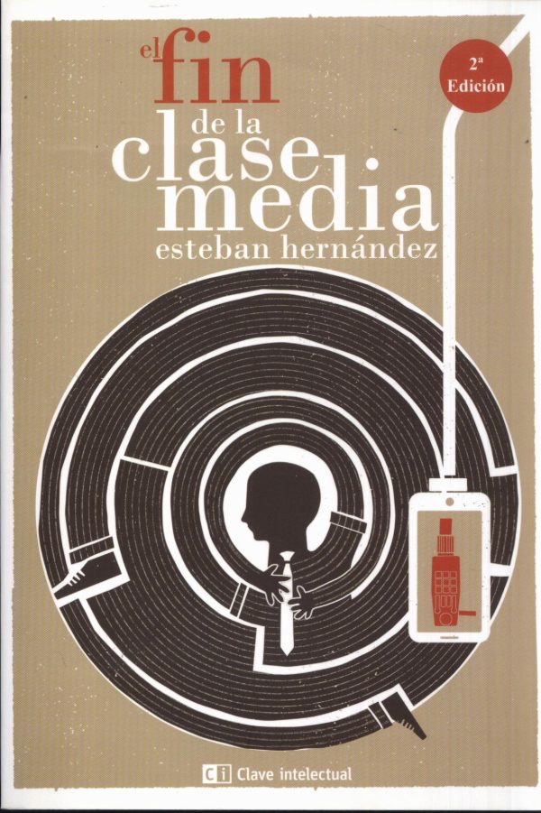 FIN DE LA CLASE MEDIA EL
