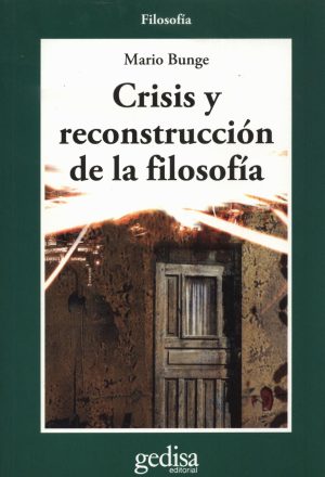 CRISIS Y RECONSTRUCCION DE LA FILOSOFIA