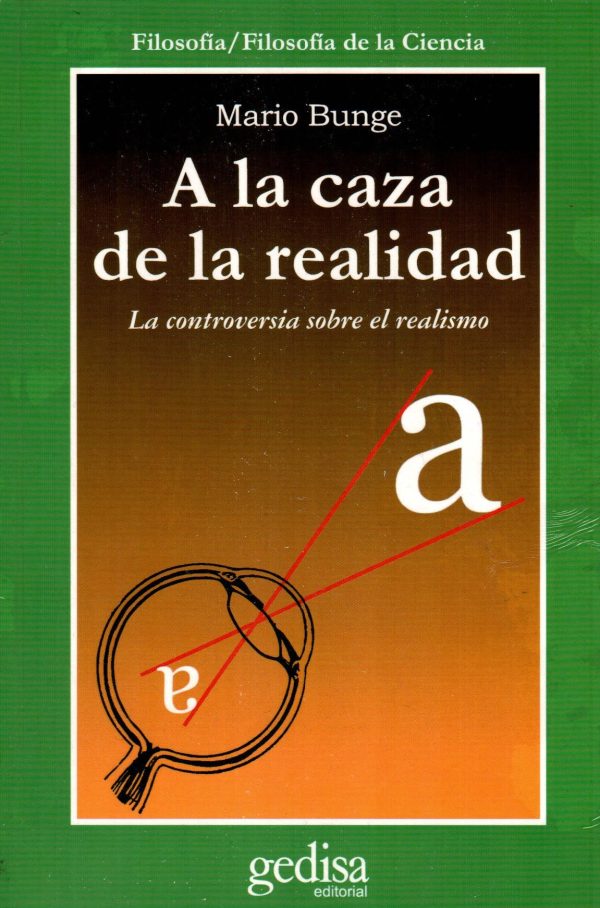 A LA CAZA DE LA REALIDAD