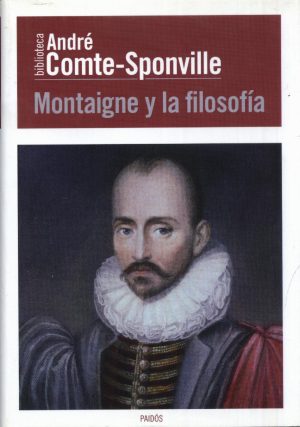 MONTAIGNE Y LA FILOSOFIA