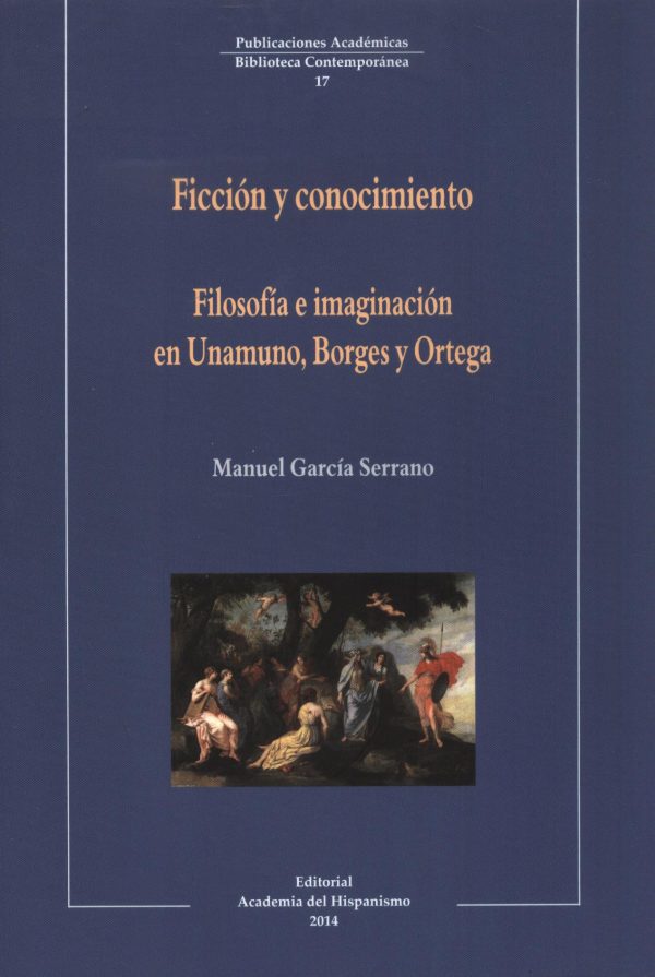 FILOSOFIA E IMAGINACION EN UNAMUNO BORGES Y