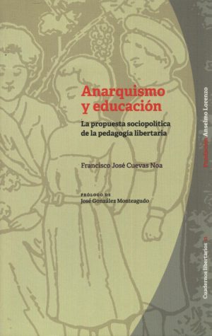ANARQUISMO Y EDUCACION