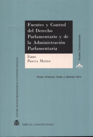 FUENTES Y CONTROL DEL DERECHO PARLAMENTARIO
