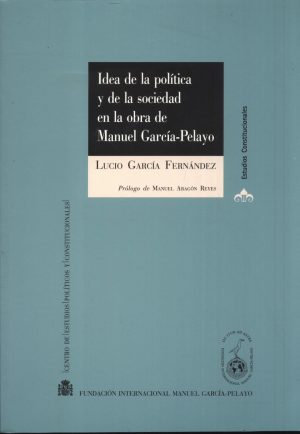 IDEA DE LA POLITICA Y DE LA SOCIEDAD