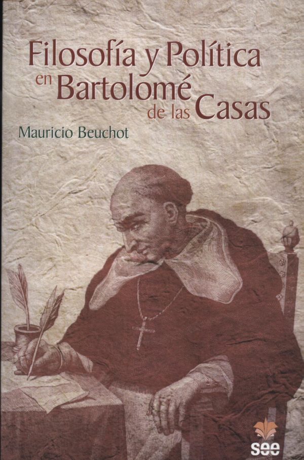 FILOSOFIA Y POLITICA EN BARTOLOME DE LAS CASA