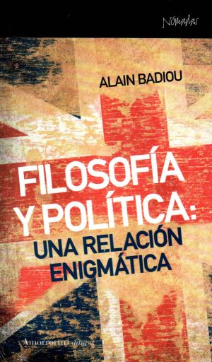 FILOSOFIA Y POLITICA UNA RELACION ENIGMATICA