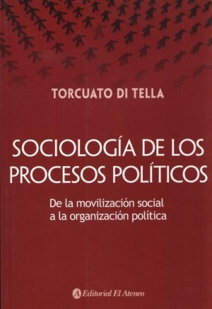 SOCIOLOGIA DE LOS PROCESOS POLITICOS